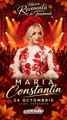 Bilet acces REVENEALAND – 24 octombrie - Maria Constantin 