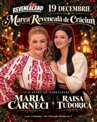 Bilet acces REVENEALAND — 19 Decembrie - MARIA CÂRNECI și RAISA TUDORICĂ
