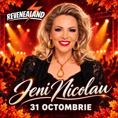 31.10.2026 - INVITAȚIE DE ACCES REVENEALAND • Invitat special: Jeni Nicolau - Program 15:00–22:00 • Recital ora 19:00